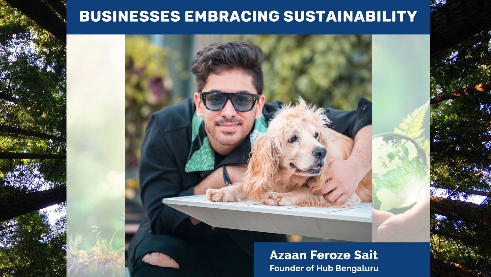 102: Businesses can embrace sustainability – Azaan Feroze Sait
